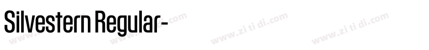 Silvestern Regular字体转换 Silvestern Regular字体转换